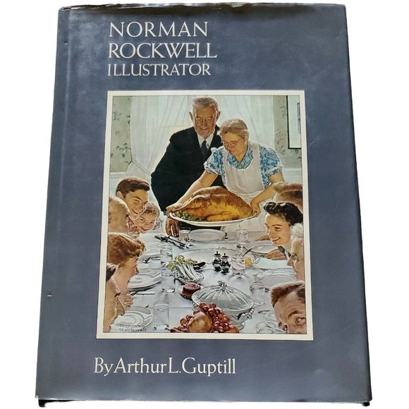 Norman Rockwell Illustrator Book by Arthur L Guptill 1972 Hardback Dust Jacket - Picture 1 of 12